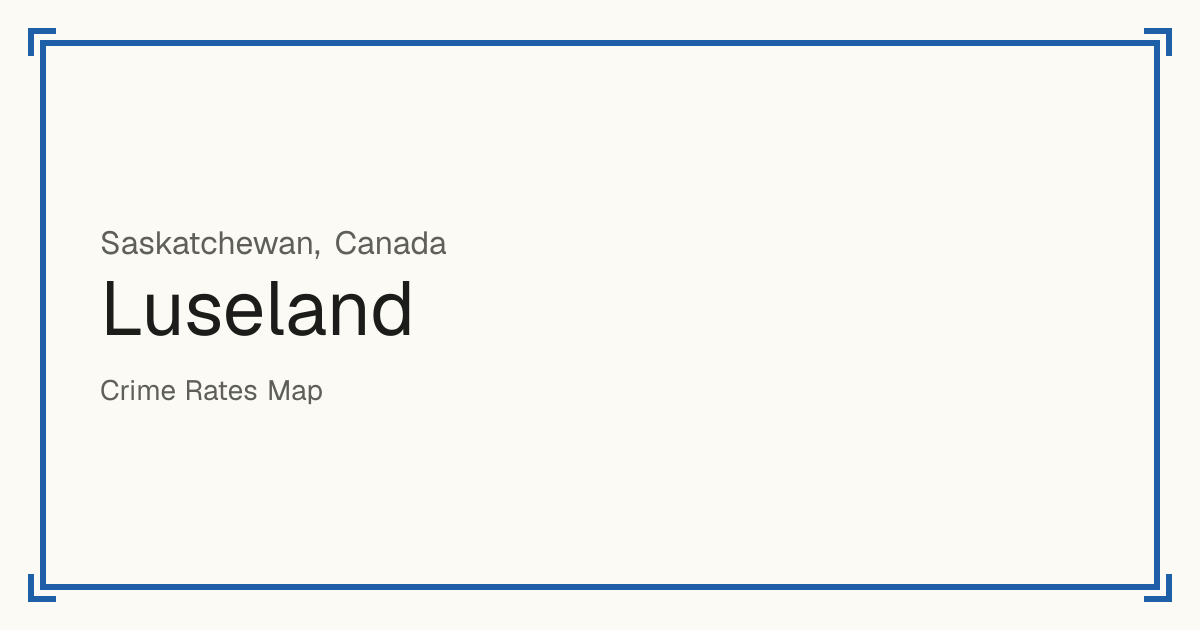 Luseland, Canada: recorded crime per 100,000 people by type and a Safety score from 1 to 10 compared with other places in the same country or state.