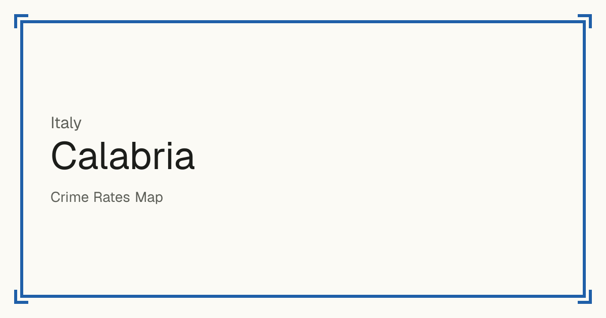 Calabria, Italy: Safety scores from 1 to 10 for 5 places, each compared with other places in the same country or state.