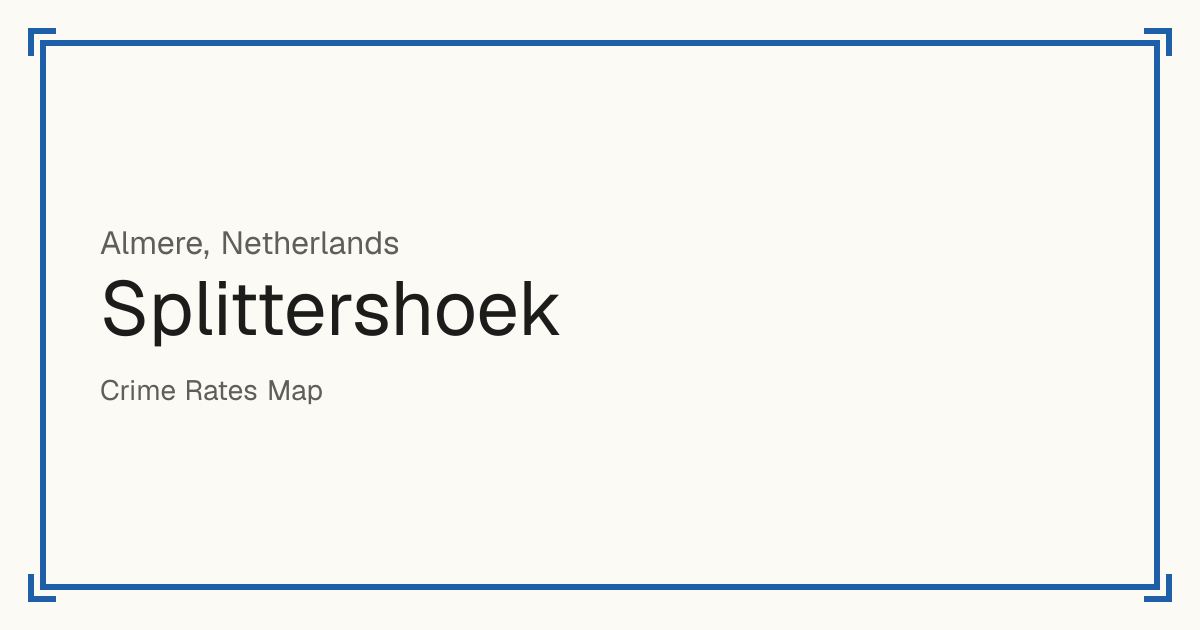 Splittershoek, Netherlands: recorded crime per 100,000 people by type and a Safety score from 1 to 10 compared with other places in the same country or state.