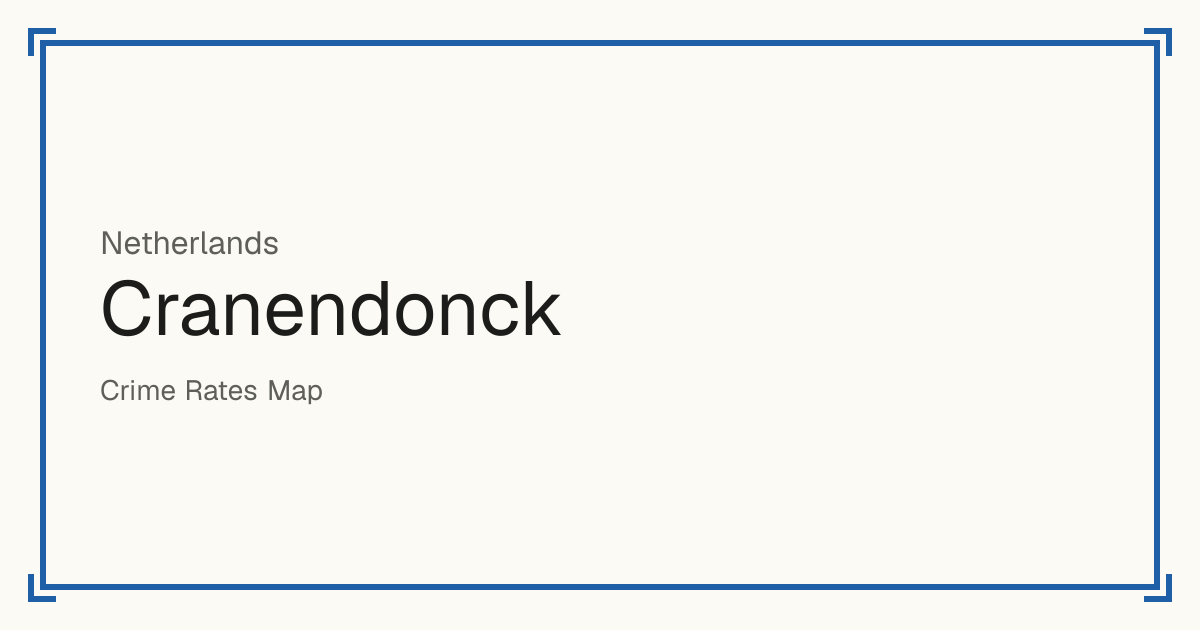 Cranendonck, Netherlands: Safety scores from 1 to 10 for 15 places, each compared with other places in the same country or state.