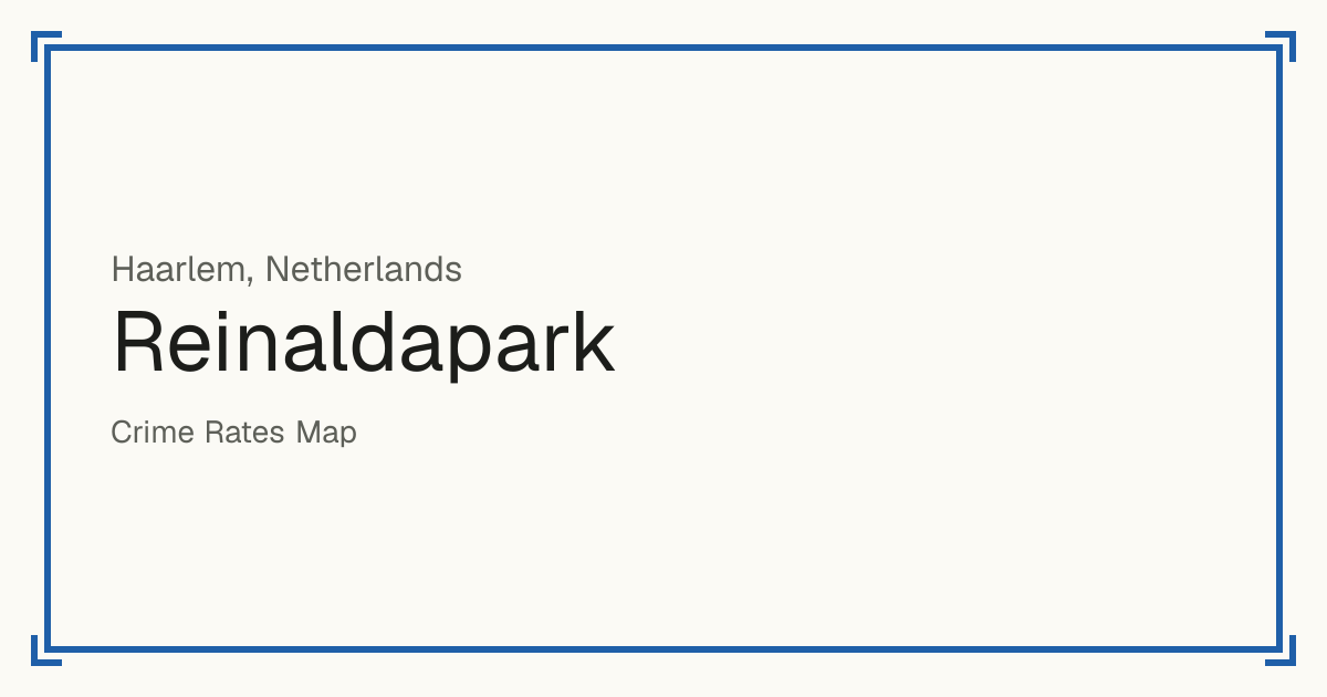 Reinaldapark, Netherlands: recorded crime per 100,000 people by type and a Safety score from 1 to 10 compared with other places in the same country or state.