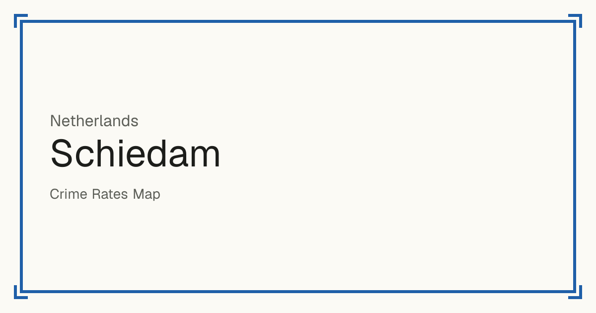Schiedam, Netherlands: Safety scores from 1 to 10 for 53 places, each compared with other places in the same country or state.