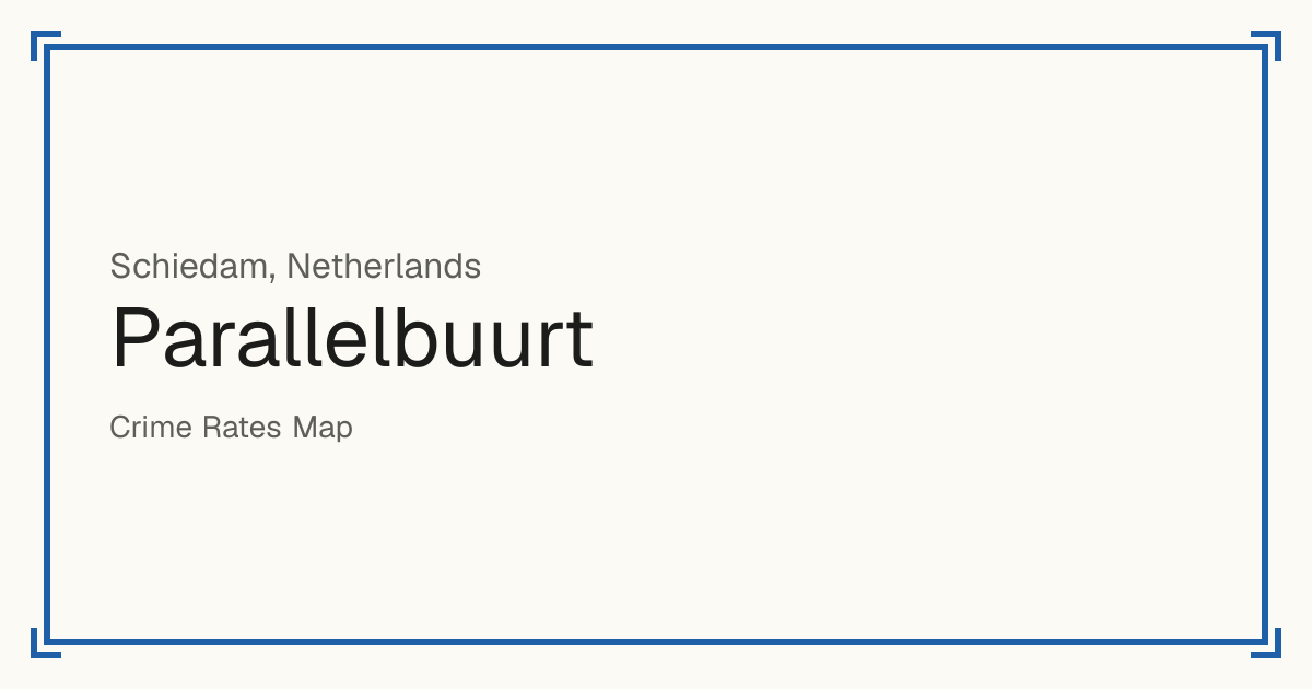 Parallelbuurt, Netherlands: recorded crime per 100,000 people by type and a Safety score from 1 to 10 compared with other places in the same country or state.