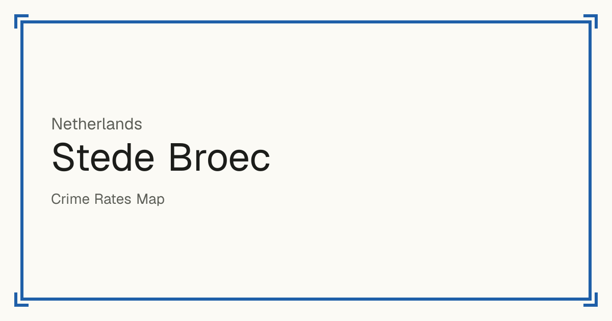 Stede Broec, Netherlands: Safety scores from 1 to 10 for 19 places, each compared with other places in the same country or state.