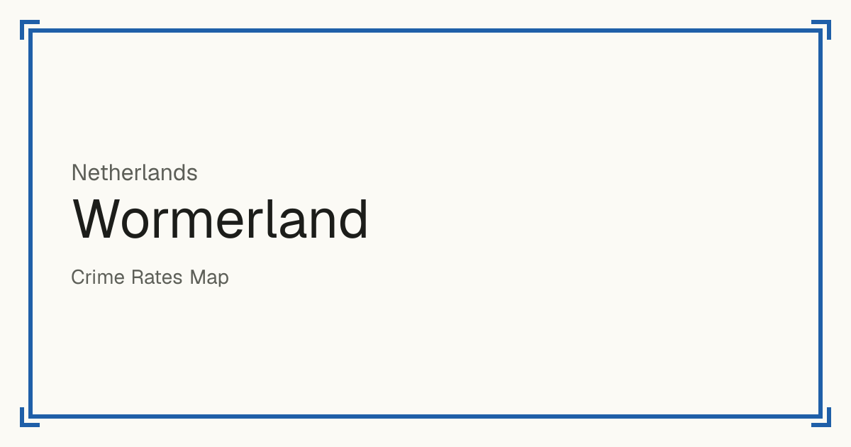 Wormerland, Netherlands: Safety scores from 1 to 10 for 13 places, each compared with other places in the same country or state.