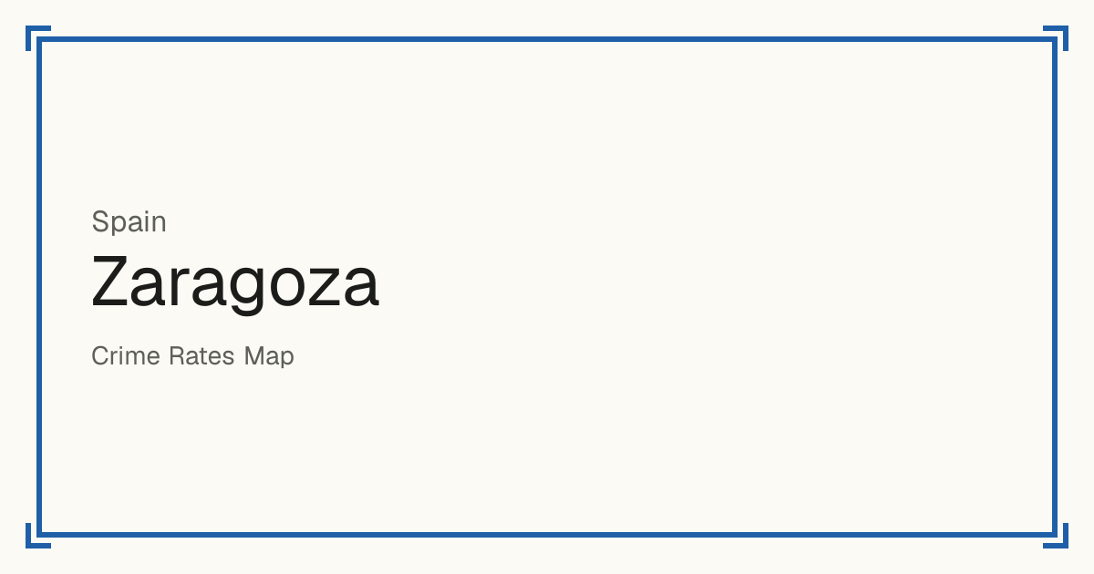 Zaragoza, Spain: Safety scores from 1 to 10 for 1 places, each compared with other places in the same country or state.