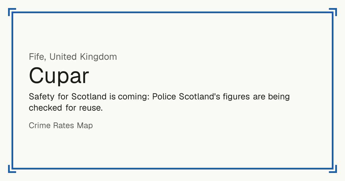 Safety for Scotland is coming: Police Scotland's figures are being checked for reuse.
