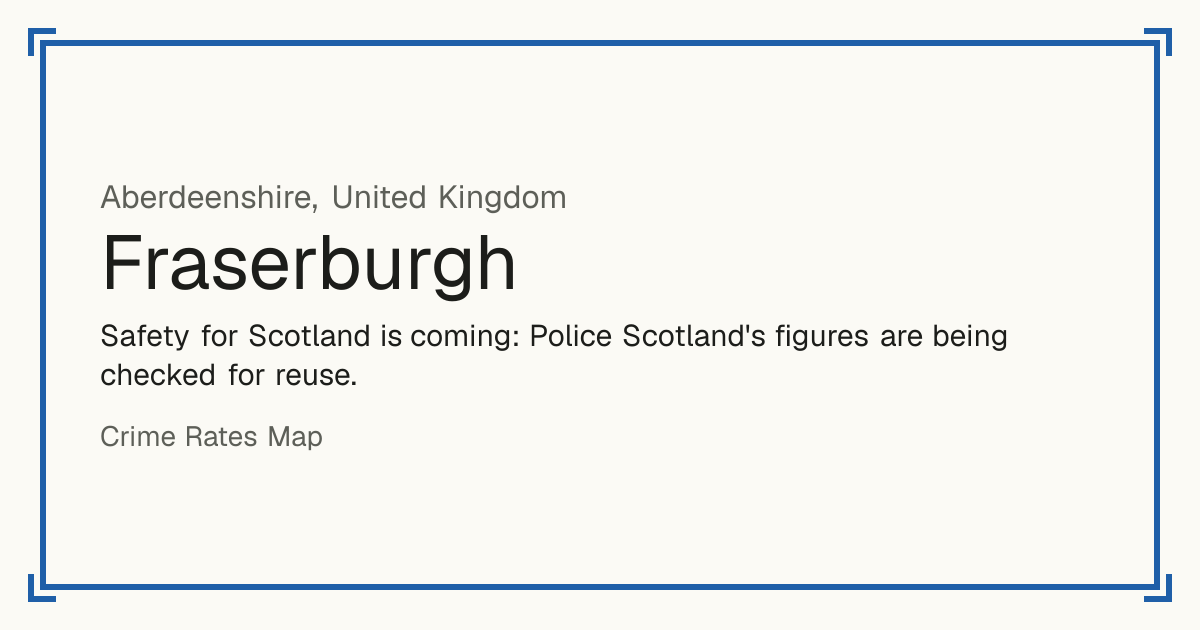 Safety for Scotland is coming: Police Scotland's figures are being checked for reuse.