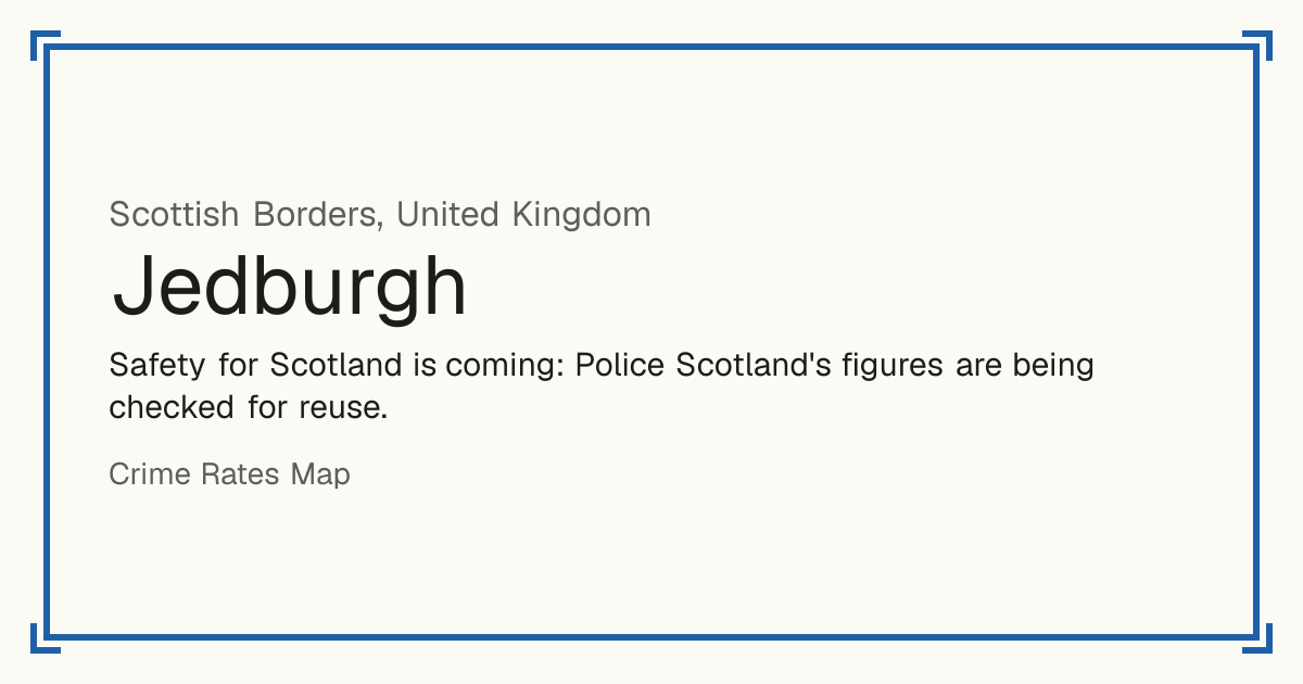 Safety for Scotland is coming: Police Scotland's figures are being checked for reuse.