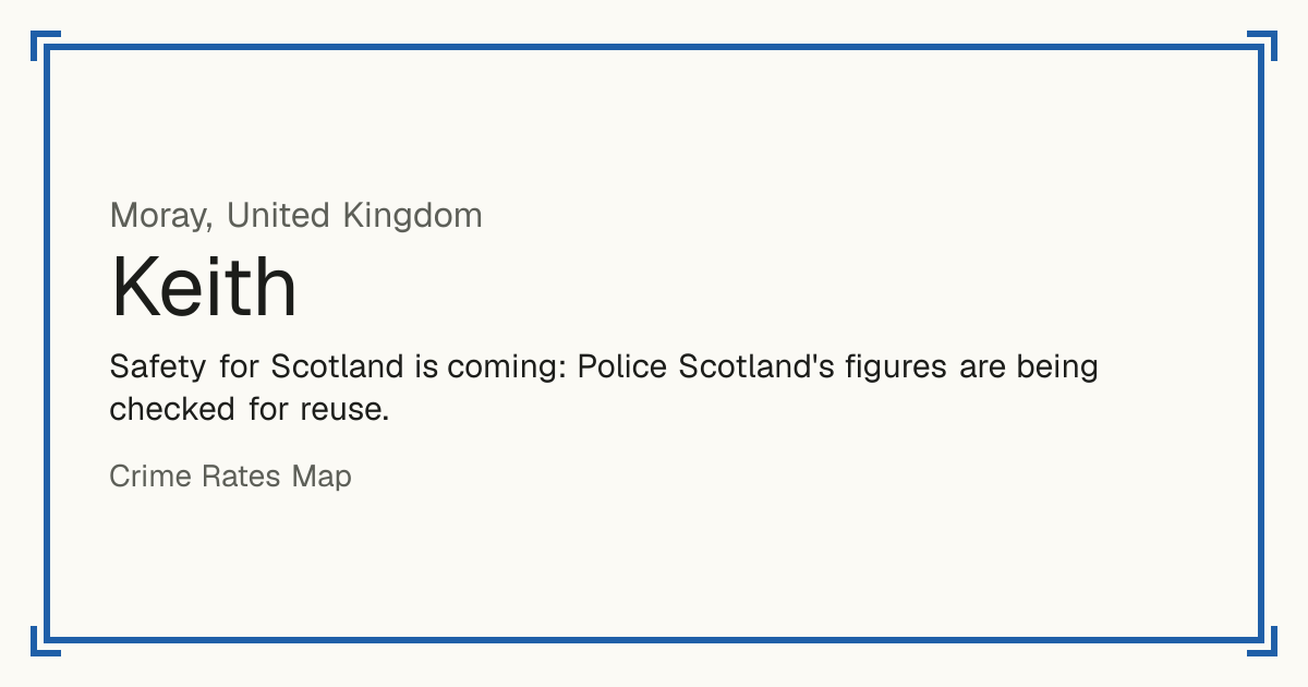 Safety for Scotland is coming: Police Scotland's figures are being checked for reuse.