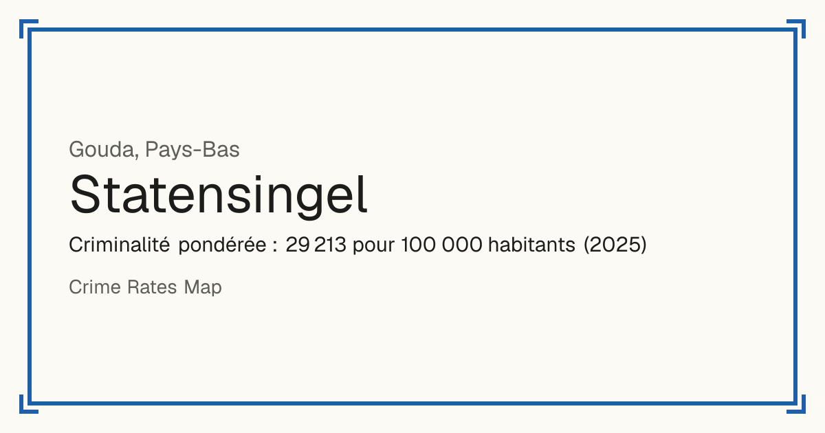 Statensingel, Pays-Bas: Criminalité pondérée : 29 213 pour 100 000 habitants (2025).