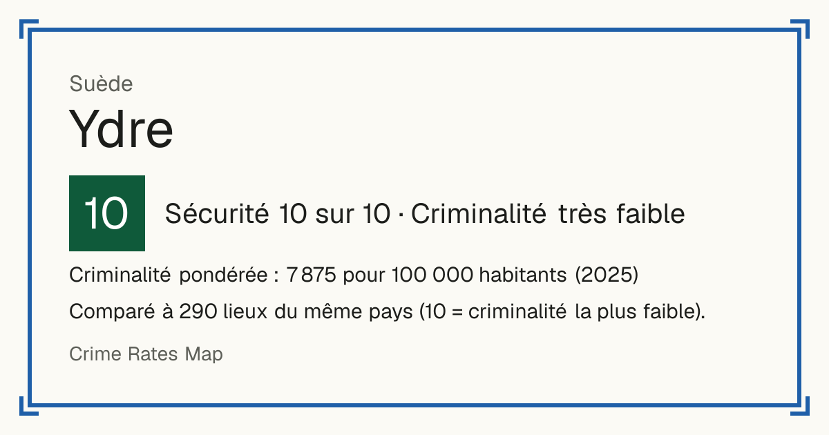 Ydre, Suède: Sécurité 10 sur 10 (Criminalité très faible). Criminalité pondérée : 7 875 pour 100 000 habitants (2025).