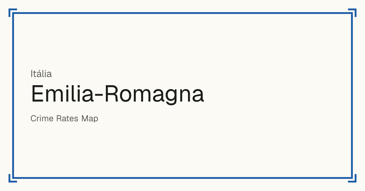 Emilia-Romagna, Itália: índice de segurança de 1 a 10 de 9 locais, cada um comparado com outros locais do mesmo país ou região.